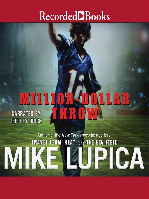Title details for Million-Dollar Throw by Mike Lupica - Wait list